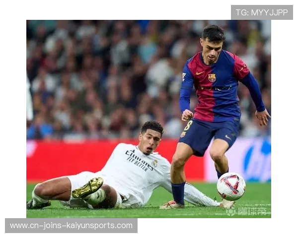 巴萨贝林厄姆数据爆发成焦点，未来之星冉冉升起